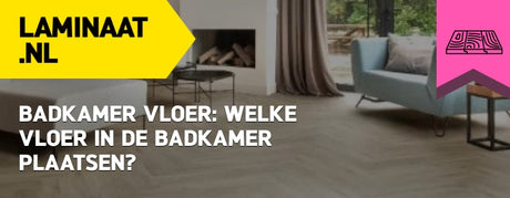 Badkamer vloer: welke vloer in de badkamer plaatsen?