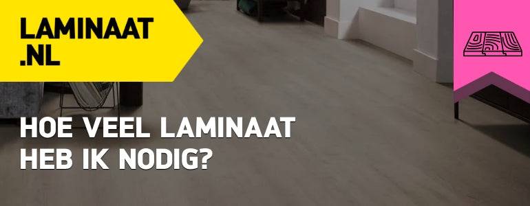 hoeveel laminaat kopen