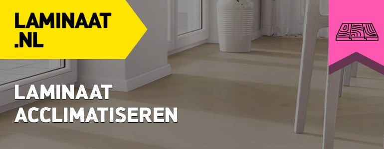 Laminaat acclimatiseren