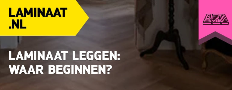 Laminaat leggen: waar beginnen?