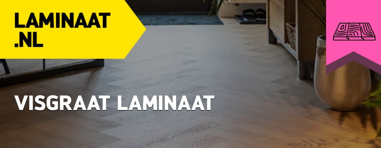 Visgraat laminaat leggen: compleet stappenplan en tips