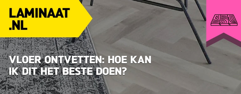 vloer ontvetten