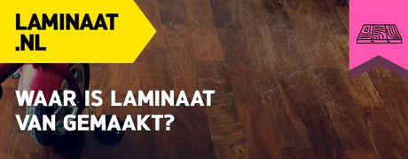 Waar is laminaat van gemaakt?