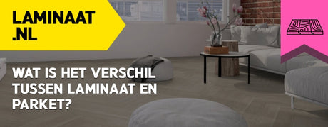Verschil parket en laminaat: prijs, onderhoud, leggen