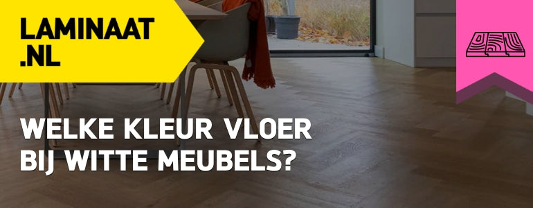 Welke kleur vloer bij witte meubels?
