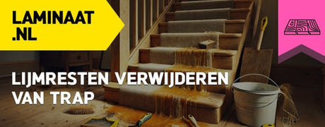 Lijmresten verwijderen van de trap