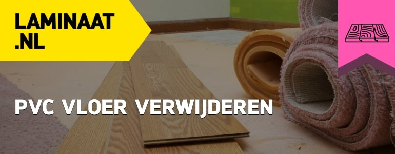 PVC vloer verwijderen