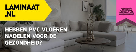 pvc vloeren nadelig voor de gezondheid