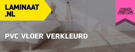 pvc vloer verkleurd