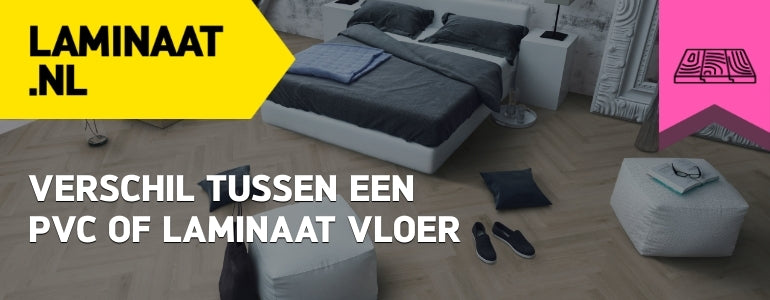 verschil tussen pvc vloeren en laminaat vloeren