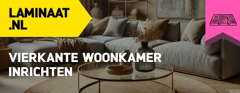 Hoe richt je een vierkante woonkamer in?