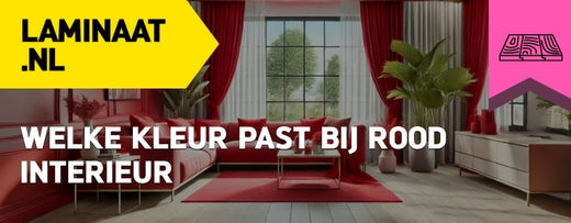 rood combineren met welke kleur interieur